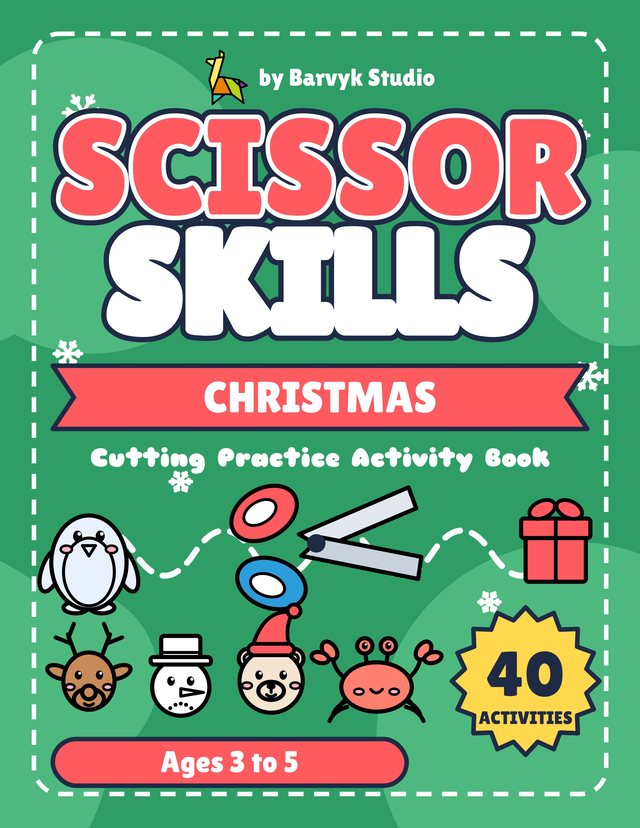 Scissor Skills Christmas: Holiday Cutting Workbook cover